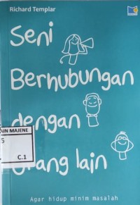 Image of Seni Berhubungan dengan Orang lain : agar hidup minim masalah