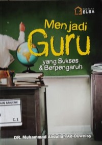 Image of Menjadi Guru yang Sukses dan Berpengaruh