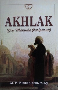 Image of Akhlak (Ciri Manusia Paripurna)
