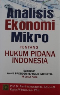 Image of Analisis Ekonomi Mikro tentang Hukum Pidana Indonesia