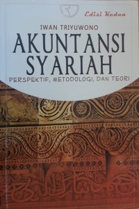Image of Akuntansi  Syariah : Perspektif, Metodologi, dan Teori