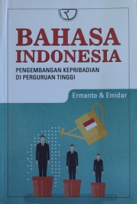 Image of Bahasa Indonesia Pengembangan Kepribadian di Perguruan Tinggi