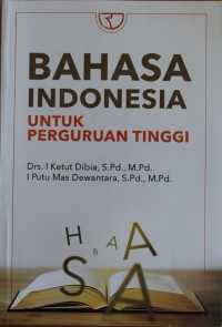 Image of BAHASA INDONESIA UNTUK PERGURUAN TINGGI