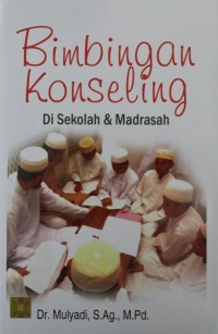 Image of Bimbingan Konseling  Di Sekolah & Madrasah