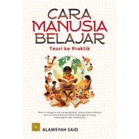 Image of Cara Manusia Belajar : Teori ke Praktik
