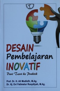 Image of Desain Pembelajaran Inovatif dari Teori ke Praktik