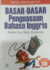 Image of Dasar-Dasar Penguasaan Bahasa Inggris Melalui Your Basic Vocabulary