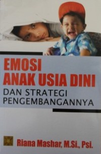 Image of Emosi Anak Usia Dini dan Strategi Pengembangannya
