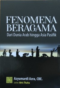 Image of Fenomena Beragama Dari Dunia Arab Hingga Asia Pasifik