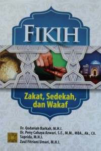 Image of Fikih : Zakat, Sedekah, dan Wakaf