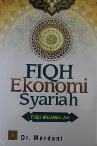 Image of Fiqh Ekonomi Syariah : Fiqh Muamalah