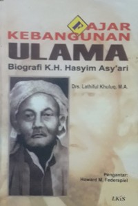 Image of Fajar Kebangunan Ulama : Biografi K.H. Hasyim Asy'ari
