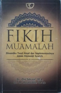 Image of Fikih Muamalah : Dinamika Teori Akad dan Implementasinya dalam Ekonomi Syariah