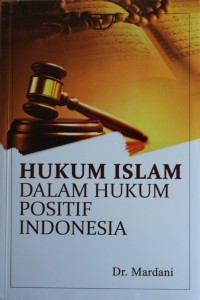 Image of HUKUM ISLAM DALAM HUKUM POSITIF INDONESIA