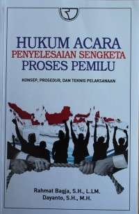 Image of HUKUM ACARA PENYELESAIAN SENGKETA PROSES  PEMILU
