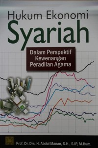 Image of Hukum Ekonomi Syariah Dalam Perspektif Kewenangan Peradilan Agama