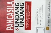Image of PANCASILA & UNDANG-UNDANG :RELASI DAN TRANSFORMASI KEDUANYA DALAM SISTEM KETATANEGARAAN INDONESIA