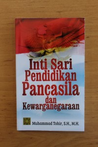 Image of Intisari Pendidikan Pancasila dan Kewarganegaraan