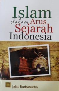 Image of Islam dalam Arus Sejarah Indonesia