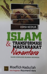 Image of Islam & Transformasi Masyarakat Nusantara : Kajian Sosiologis Sejarah Indonesia