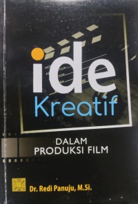 Image of Ide Kreatif dalam Produksi Film