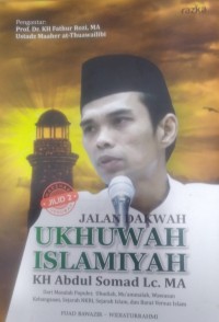 Image of Jalan Dakwah ukhuwah Islamiyah KH Abdul Somad Lc. MA