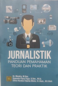 Image of Jurnalistik : Panduan Pemahaman Teori dan Praktik