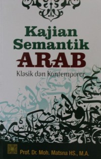 Image of Kajian Semantik Arab : Klasik dan Kontemporer