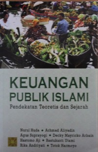 Image of Keuangan Publik Islami : Pendekatan Teoritis dan Sejarah