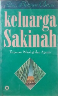 Image of Keluarga Sakinah : Tinjauan Psikologi dan Agama