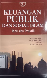 Image of Keuangan Publik dan Sosial Islam : Teori dan Praktik
