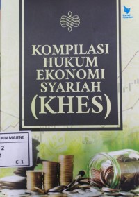 Image of Kompillasi Hukum Ekonomi Syariah (KHES)