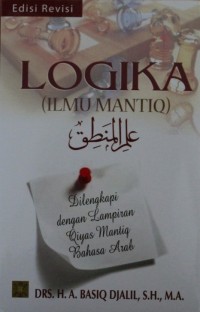 Image of Logika (Ilmu Mantiq) nDilengkapi dengan Lampiran Qiyas Mantiq Bahasa Arab