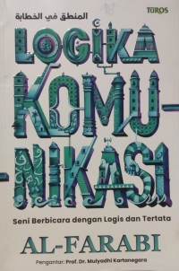 Image of Logika Komunikasi : Seni Berbicara dengan Logis dan Tertata