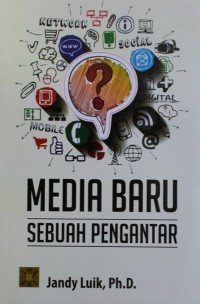 Image of Media Baru : Sebuah Pengantar