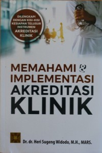 Image of MEMAHAMI DAN INPLEMENTASI AKREDITASI KLINIK