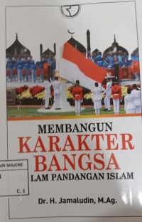 Image of Membangun Karakter Bangsa Dalam Pandangan Islam