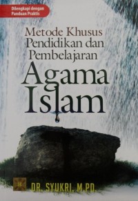 Image of Metode Khusus Pendidikan dan Pembelajaran Agama Islam