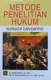 Image of METODE PENELITIAN HUKUM, NORMATIF DAN EMPIRIS