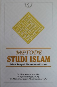 Image of Metode Studi Islam Jalan Tengah Memahami Islam