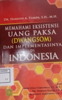 Image of Memahami Eksistensi Uang Paksa (Dwangsom) dan Implementasinya di Indonesia