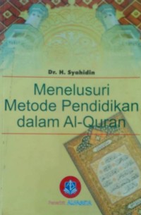 Image of Menelusuri Metode Pendidikan dalam Al-Quran