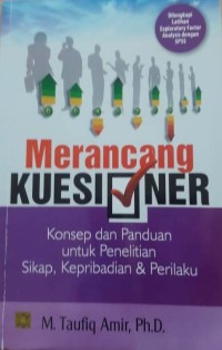 Image of Merancang kuesioner : konsep dan panduan untuk penelitian sikap, kepribadian & perilaku