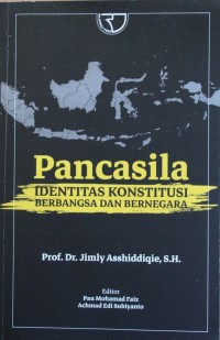 Image of Pancasila : Identitas Konstitusi Berbangsa dan Bernegara