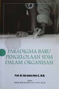 Image of Paradigma Baru Pengelolaan SDM Dalam Organisasi