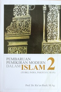 Image of Pembaruan Pemikiran Modern Dalam Islam 2 (Turki, India, Pakistan, Iran)