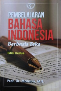 Image of Pembelajaran Bahasa Indonesia Berbasis Teks