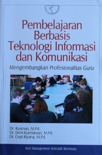 Image of PEMBELAJARAN BERBASIS TEKNOLOGI INFORMASI DAN KOMUNIKASI