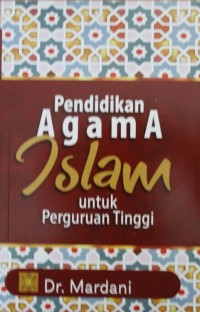 Image of PENDIDIKAN AGAMA ISLAM UNTUK PERGURUAN TINGGI