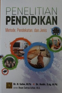 Image of PENELITIAN PENDIDIKAN, Metode, pendekatan, dan jenis